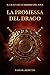 La Promessa del Drago (Il C...