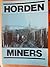 Horden miners : the lives o...