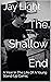 The Shallow End: A Year In ...