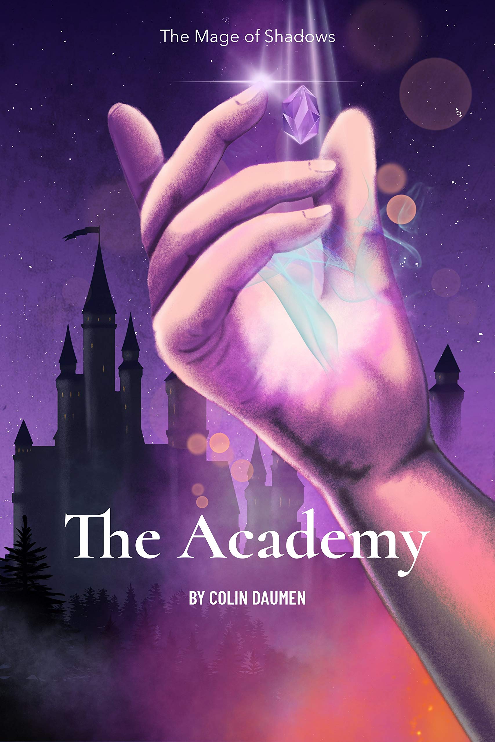 The Academy (The Mage of Shadows, #1)