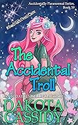 The Accidental Troll