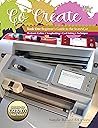 Go Create: Book One: Beginner's Guide to the ScanNCut: Suitable for CM and DX models (Go Create: Learn the ScanNCut Series 1)