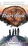 Heart Wood: Four ...