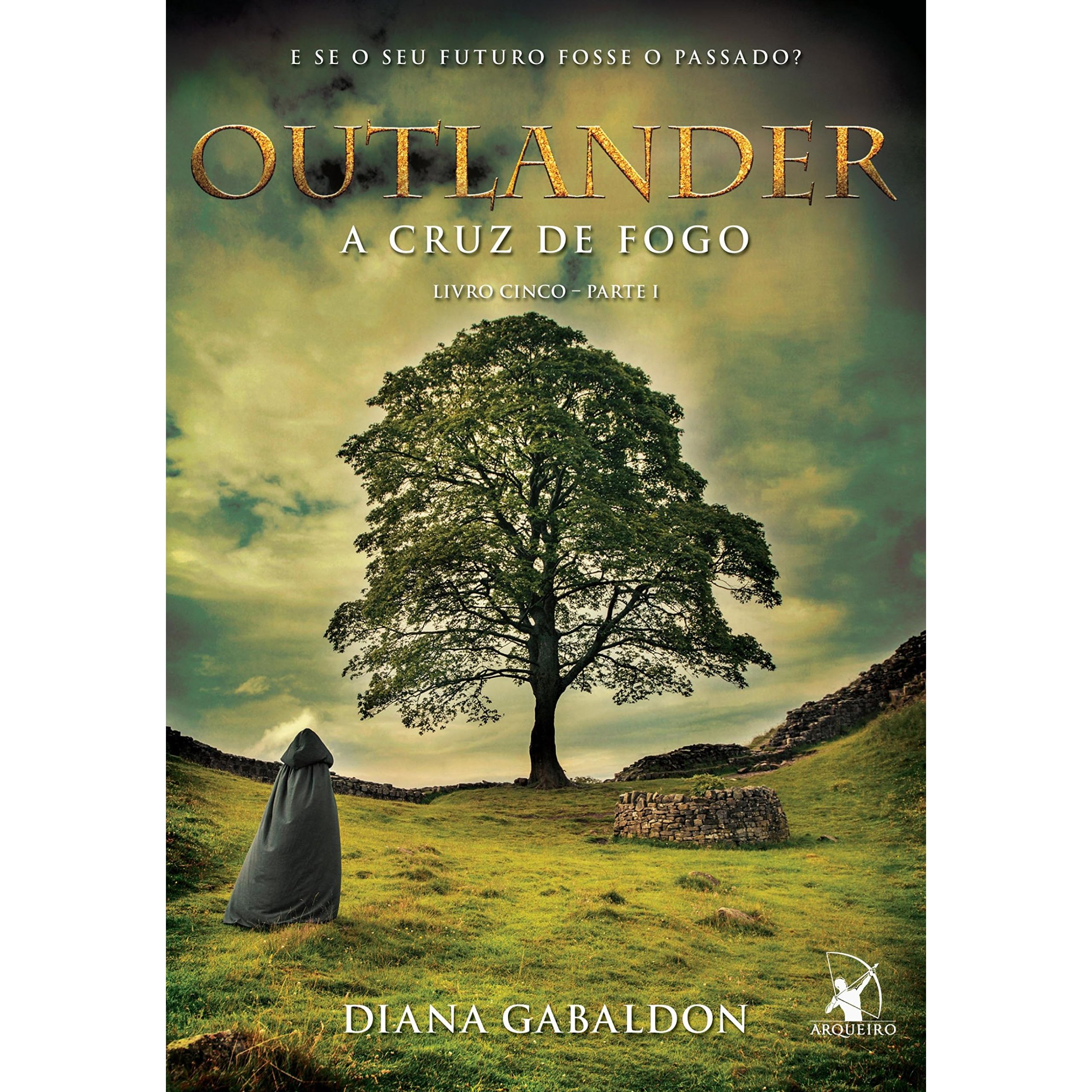 Outlander A Cruz De Fogo Parte I By Diana Gabaldon