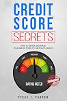 Credit score secrets: How to repair and boost your credit score to 100 points quickly. Proven strategies to fix your credit. 609 credit letter templates included Credit score secrets: How to repair and boost your credit score to 100 points quickly. Proven strategies to fix your credit. 609 credit letter templates included
