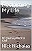 Reclaiming My Life: My Jour...