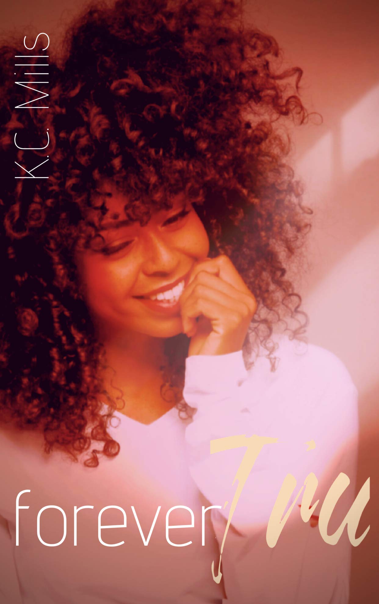 Forever Tru (Bisset Sisters #1)