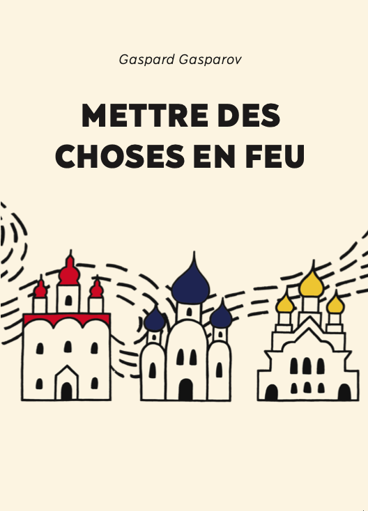 Mettre des choses en feu