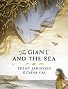 The Giant and the Sea by Trent Jamieson