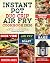 Instant Pot Duo Crip Air Fry Cookbook 2020 by Modern James