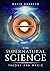 The Supernatural Science: T...