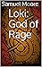 Loki: God of Rage