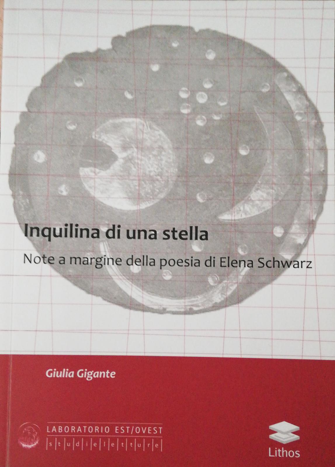Inquilina di una stella. Note a margine della poesia di Elena Schwarz