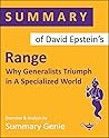 Summary of David Epstein’s Range: Why Generalists Triumph in A Specialized World