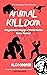 Animal Killdom: A Hypotheti...