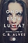 Onde está Lucia? (Missing #1) Book cover for Onde está Lucia? (Missing #1)