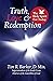 Truth, Love & Redemption by Tim Barker