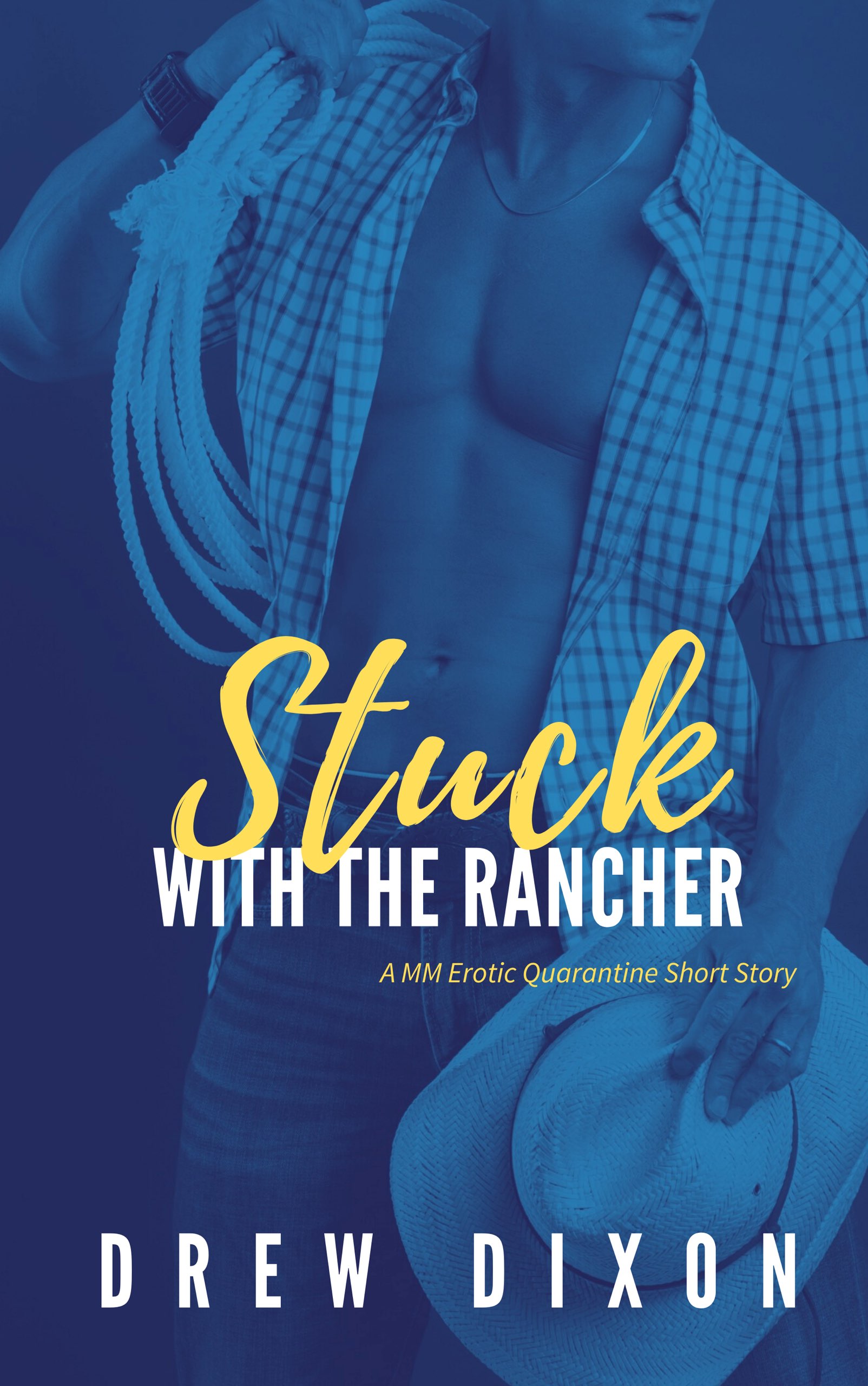Stuck with the Rancher (Erotically Quarantined 4)