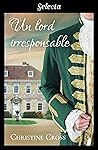 Un lord irresponsable by Christine     Cross