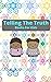 Telling The Truth Books For...