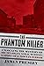The Phantom Killer by James Presley
