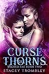 Curse of Thorns by Stacey Trombley
