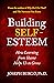 Building Self-Esteem: How L...