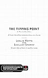 The Tipping Point by Malcolm Gladwell by Leslie Watts