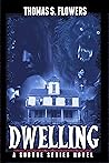 DWELLING: A Subdue Novel (Subdue Series Book 1)