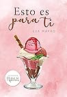 Esto es para ti by Eva Mayro