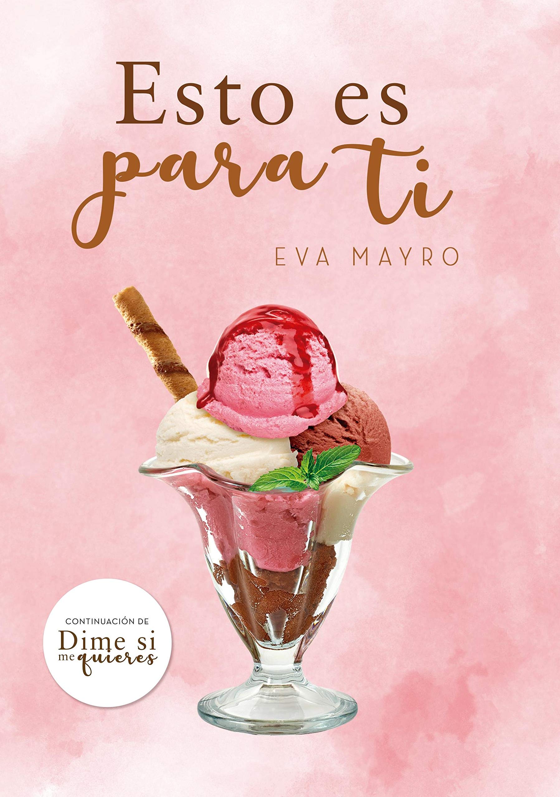 Esto es para ti (Kindle Edition)