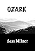 Ozark by Sam Milner