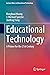 Educational Technology: A Primer for the 21st Century (Lecture Notes in Educational Technology)