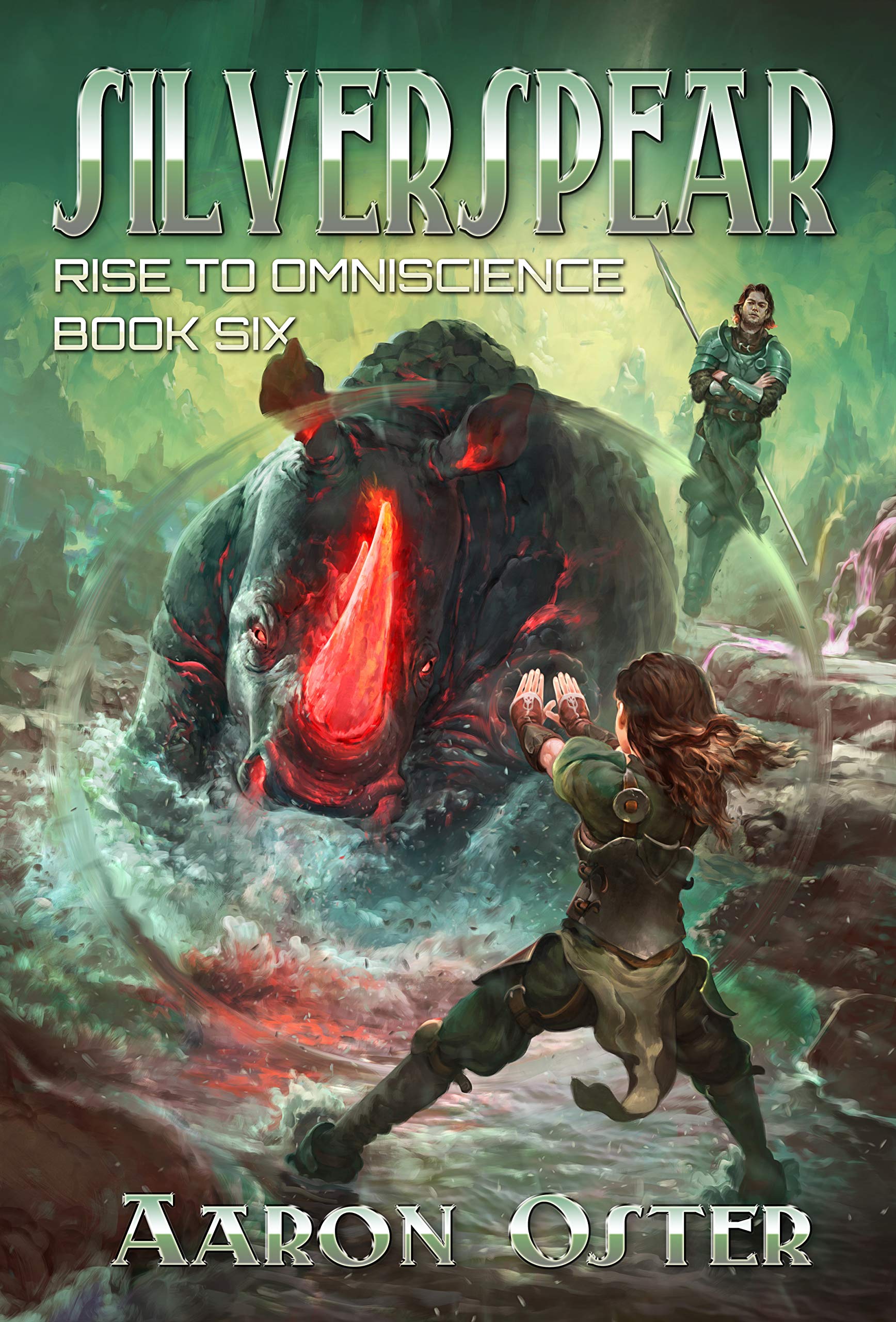 Silverspear (Rise to Omniscience, #6)