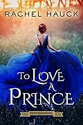 To Love a Prince