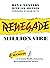Renegade Millionaire: 7 Secrets To Extreme Wealth, Autonomy, And Entrepreneurial Success