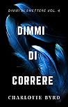 Dimmi di Correre ...