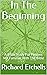 In The Beginning: A Bible S...