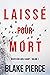 Laissé pour mort (Adele Sharp #1)