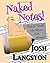 Naked Notes!: Makin' Stuff ...