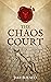 The Chaos Court by Jake Burnett The Chaos Court by Jake Burnett
