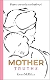 Mother Truths: Po...