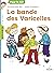 La bande des varicelles