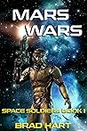 Mars Wars (Space Soldiers Book 1)