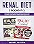 Renal Diet: 2 Books in 1: R...