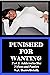 Punished for Wanting: Part ...