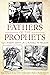 Fathers of the Prophets: From Joseph Smith to Russell M. Nelson