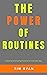 The Power of Routines: Crea...