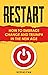 Restart: How to embrace cha...