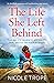 The Life She Left Behind